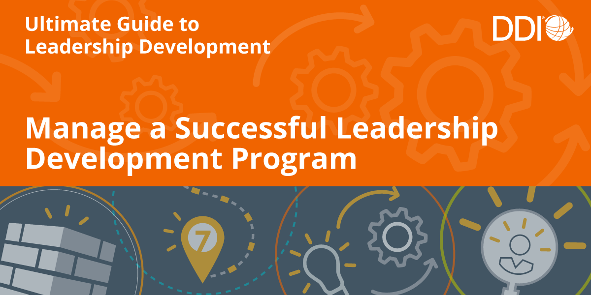 Best Practices for Implementing a Leadership Development Program DDI