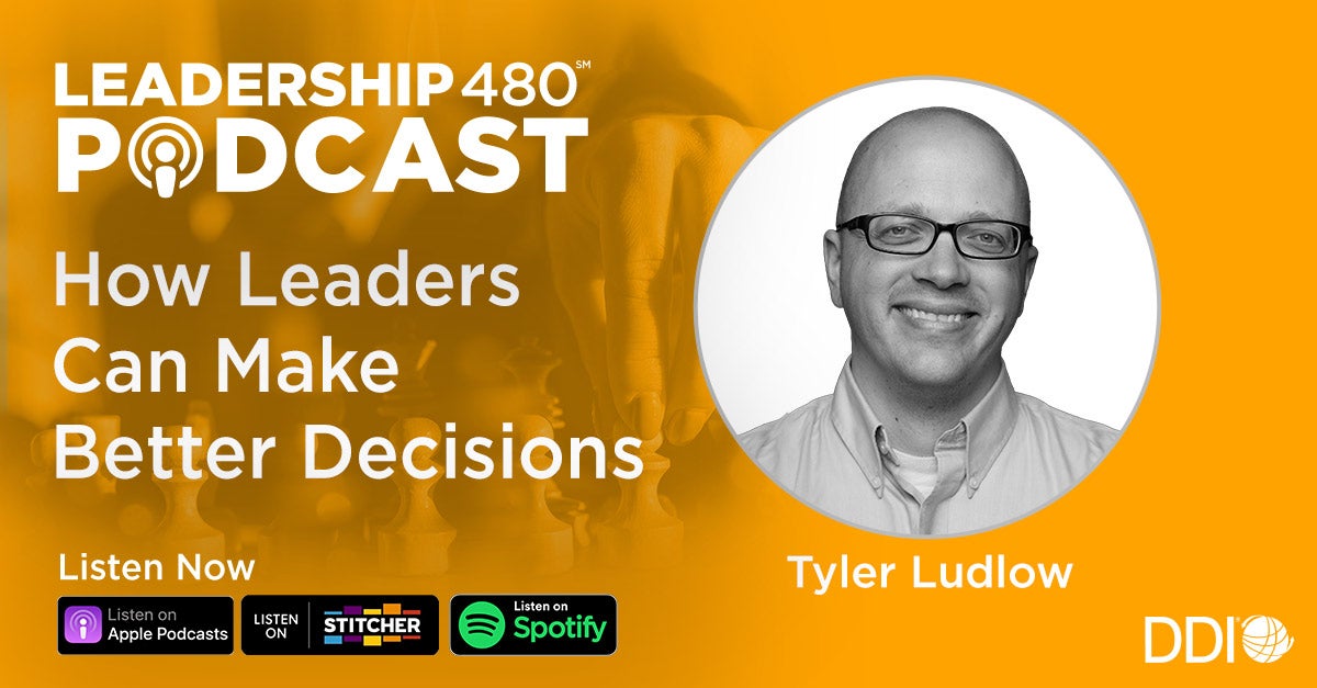 How Leaders Can Make Better Decisions | DDI