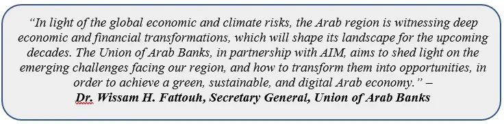 Quote from Dr. Wissam H. Fattouh - Secretary General - Union of Arab Banks