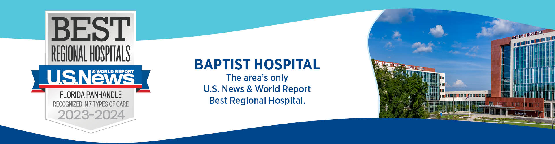 Baptist Hospital - The area's only US News and World Report Best Regional Hospital