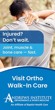 Portrait ad of man reaching for his upper back.  Text says Injured? Don't Wait.  Visit Ortho Walk-In Care at the Andrews Institute orthopaedics and sports medicine.