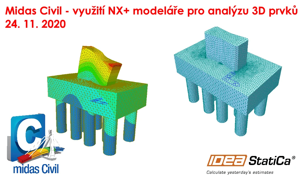 Midas Civil - využití NX+ modeláře pro analýzu 3D prvků