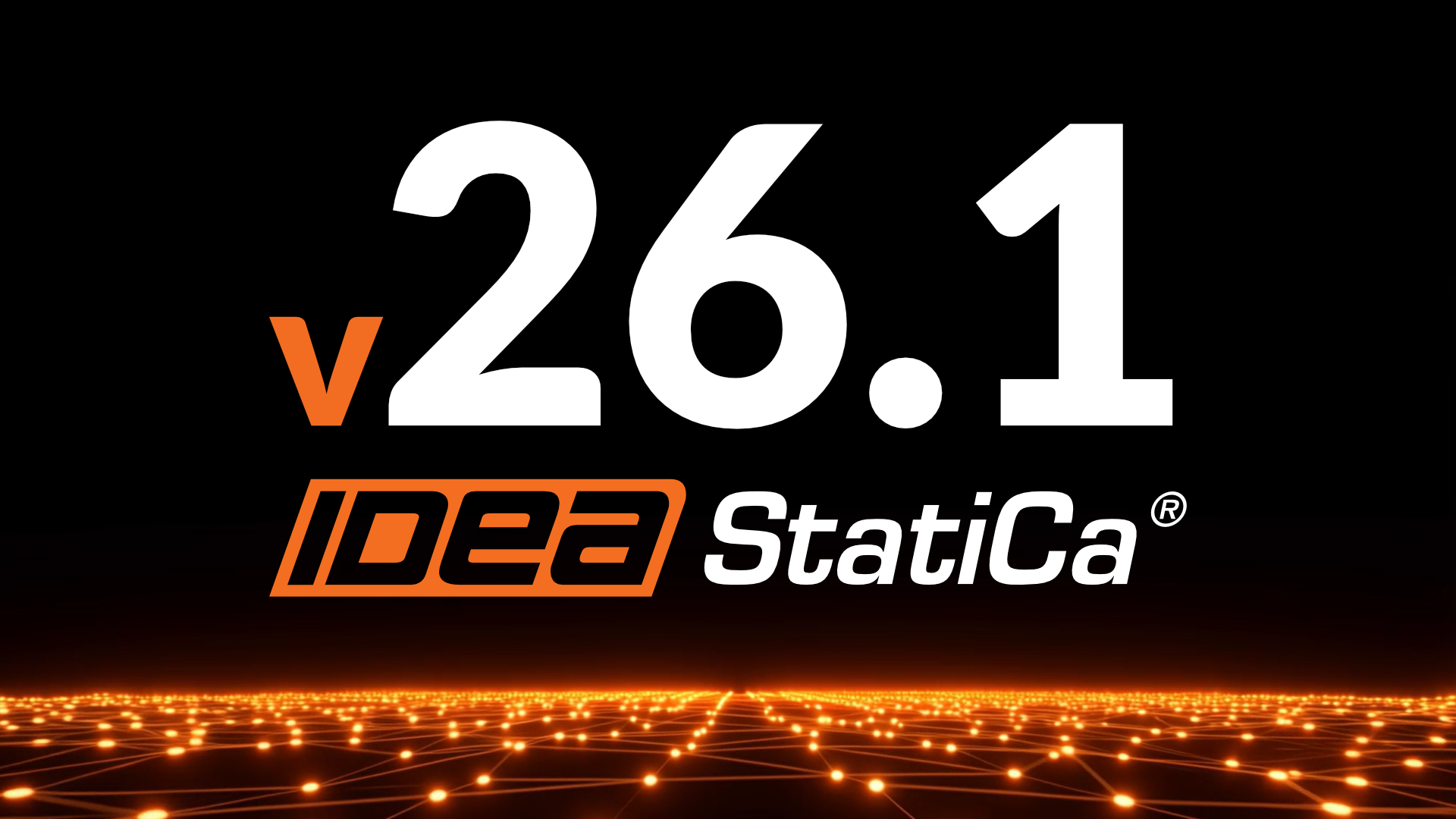 IDEA StatiCa 26.1 is here! 