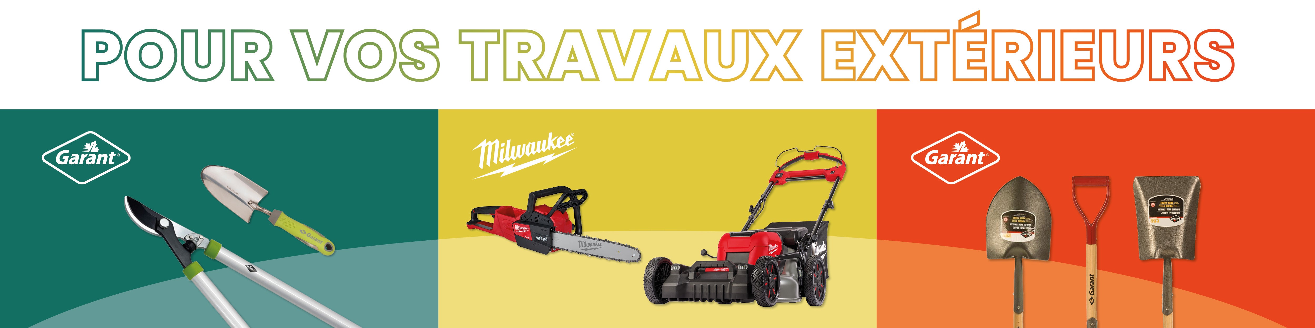 coupe-branche et truelle Garant sur un fond vert, tondeuse et scie à chaîne Milwaukee sur fond jaune et pelles Garant sur fond orange.