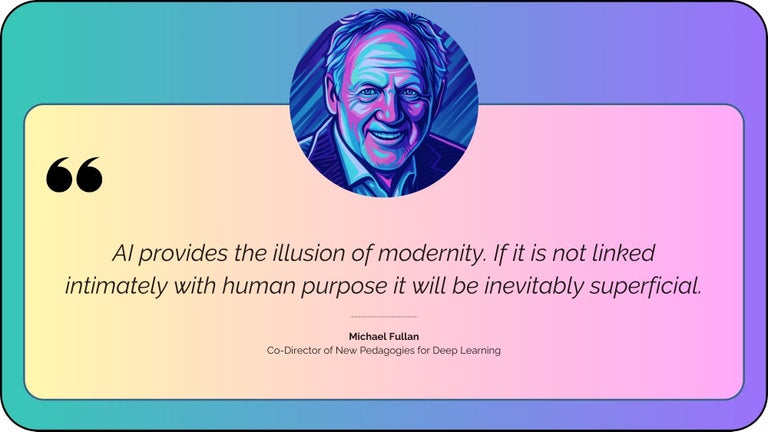 AI provides the illusion of modernity. If it is not linked intimately with human purpose it will be inevitably superficial.