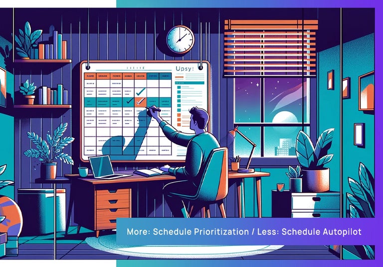 More / less list 2024: schedule prioritization over schedule autopilot.