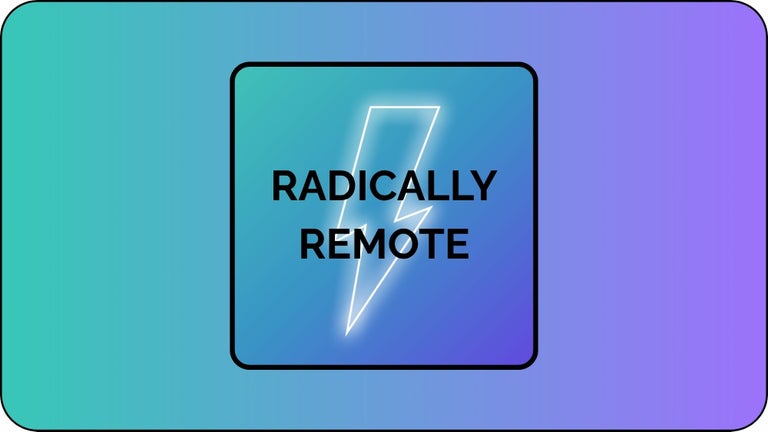 Newsletter #1: Radically Remote