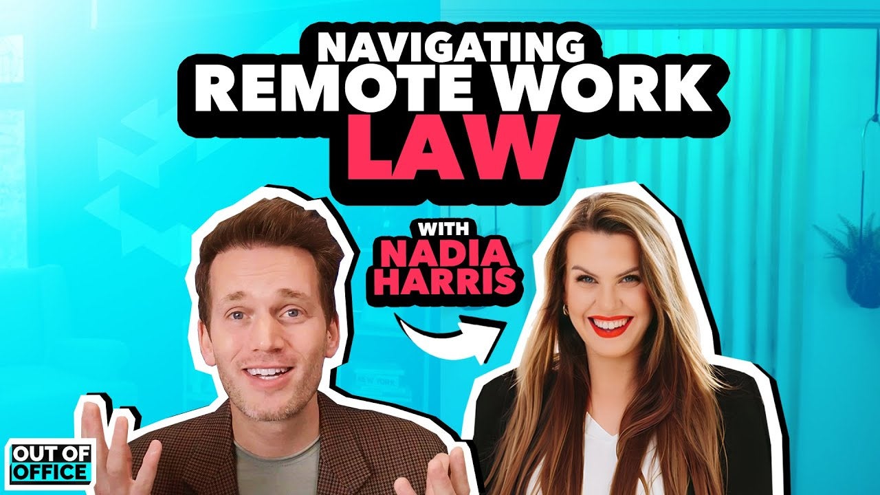 🗃️ Legal & tax tips for remote workers ft. Nadia Harris | Ep74 OoO