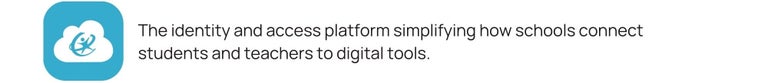 The identity and access platform simplifying how schools connect students and teachers to digital tools.