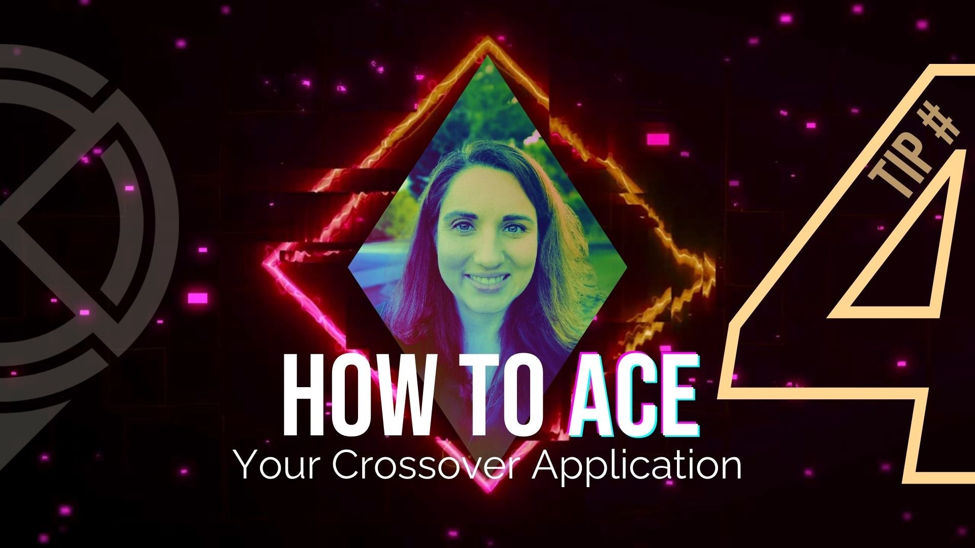 Crossover Application Tips: The Visibility Test (Tip #4)