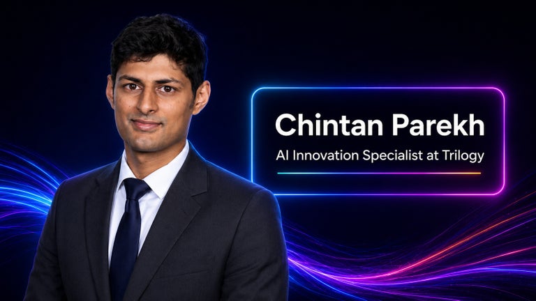 Chintan Parekh - AI Innovation Specialist at Trilogy