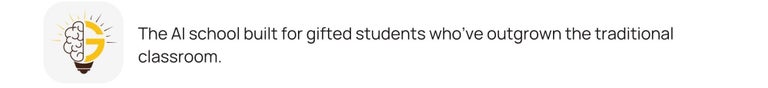 The AI school built for gifted students who’ve outgrown the traditional classroom.