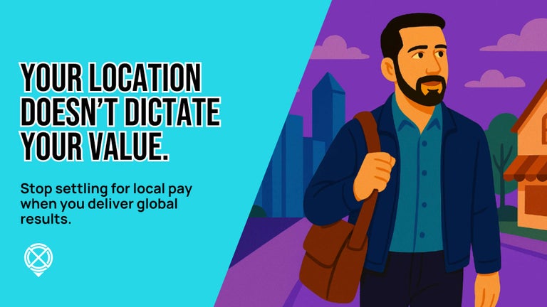 Lesson 5 Out of Office: Location Doesnt Dictate Your Value