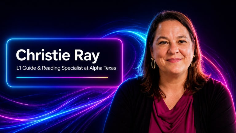 Chrisie Ray - L1 Guide & Reading Specialist at Alpha Texas