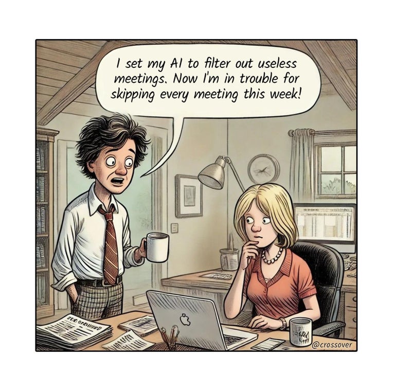 @crossover remote work comics and cartoons #42: Ai deletes meetings. 