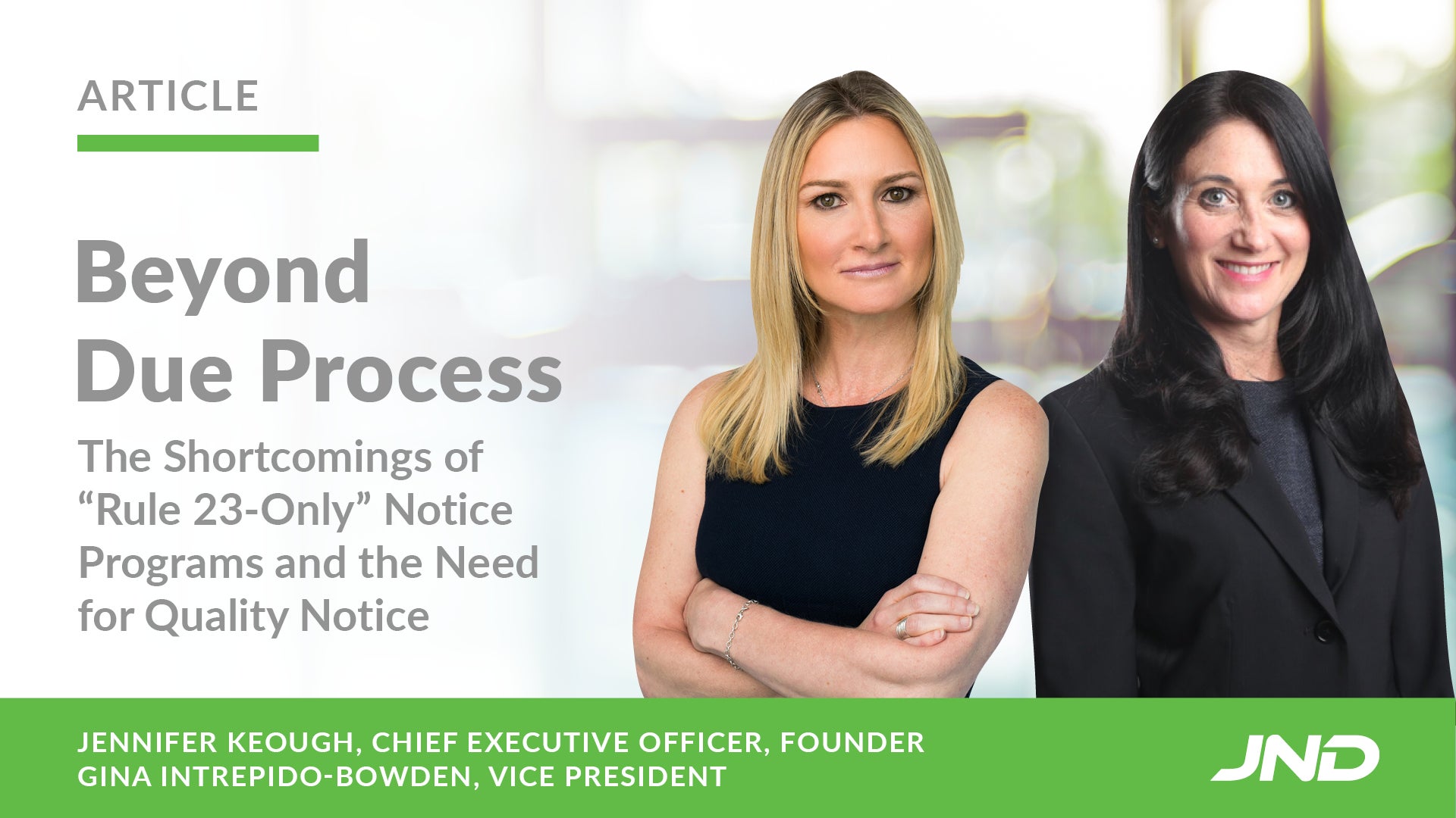 Beyond Due Process: The Shortcomings of “Rule 23-Only” Notice Programs and the Need for Quality Notice