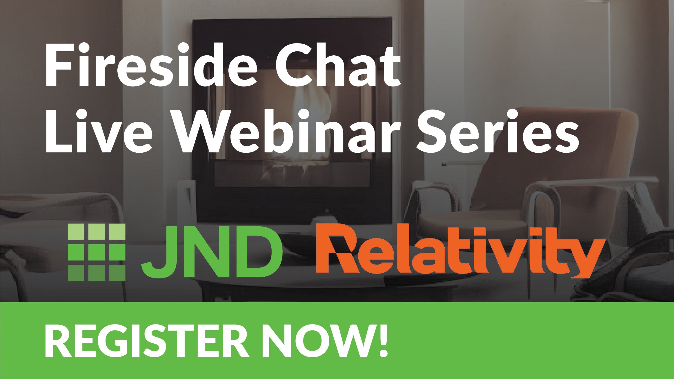 Live Webinar: Fireside Chat with JND and Relativity