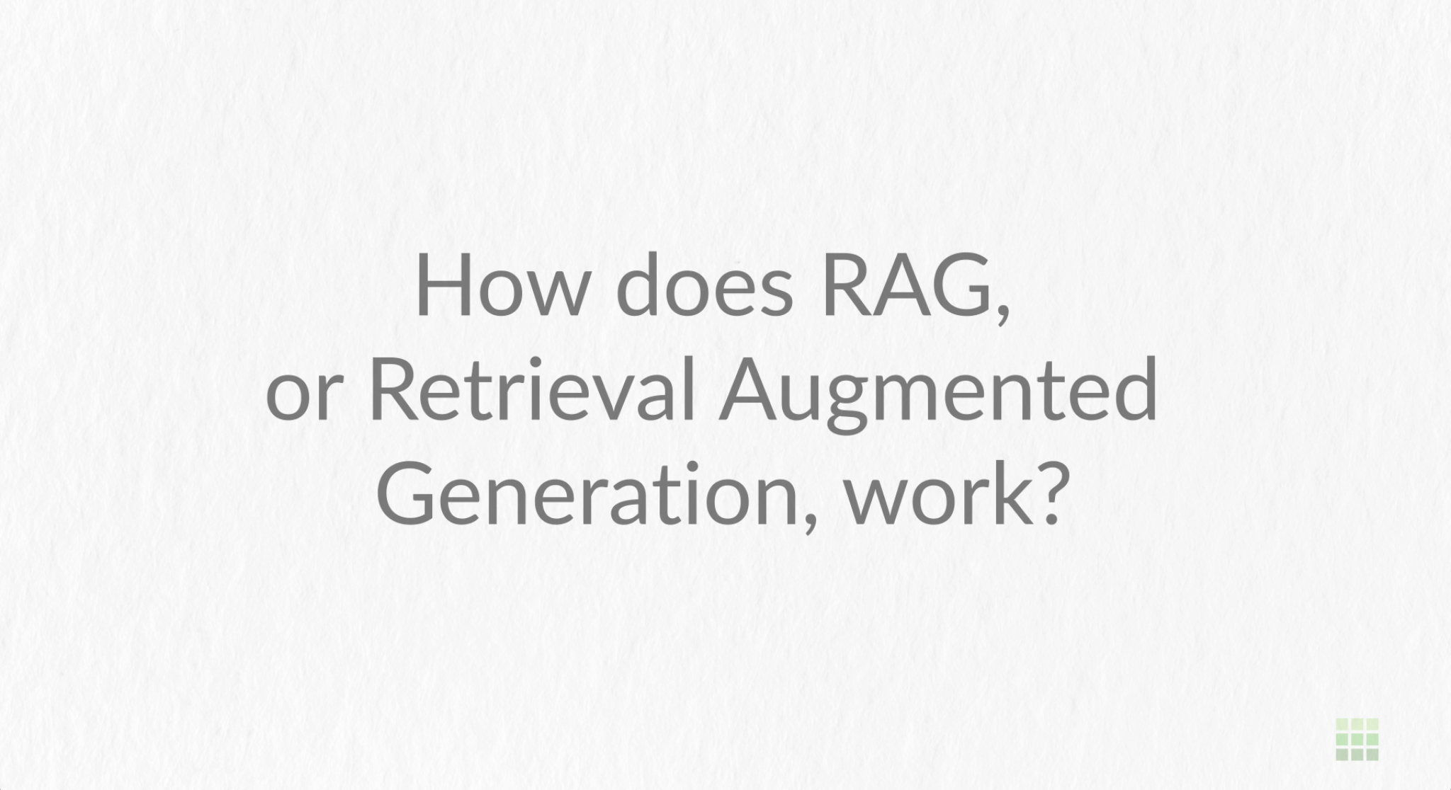 How Do RAG Systems Work?