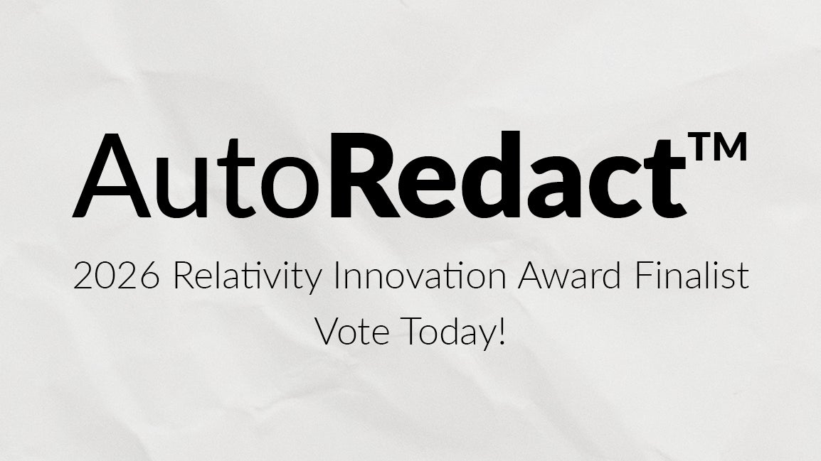 AutoRedact™ 2026 Relativity Innovation Award Finalist