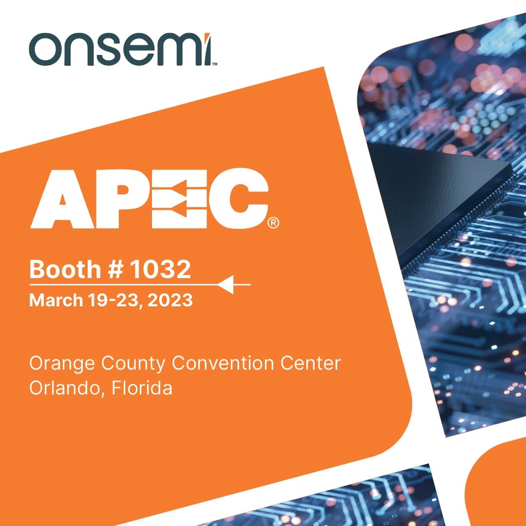 onsemi Showcases Intelligent Power Technologies at APEC 2023 onsemi