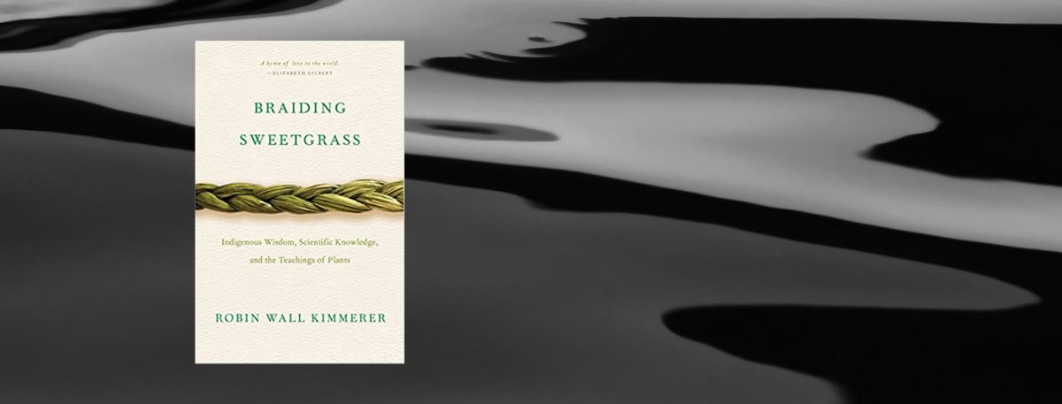 Front cover of book - Reading Sweetgrass by Robin Wall Kimmerer