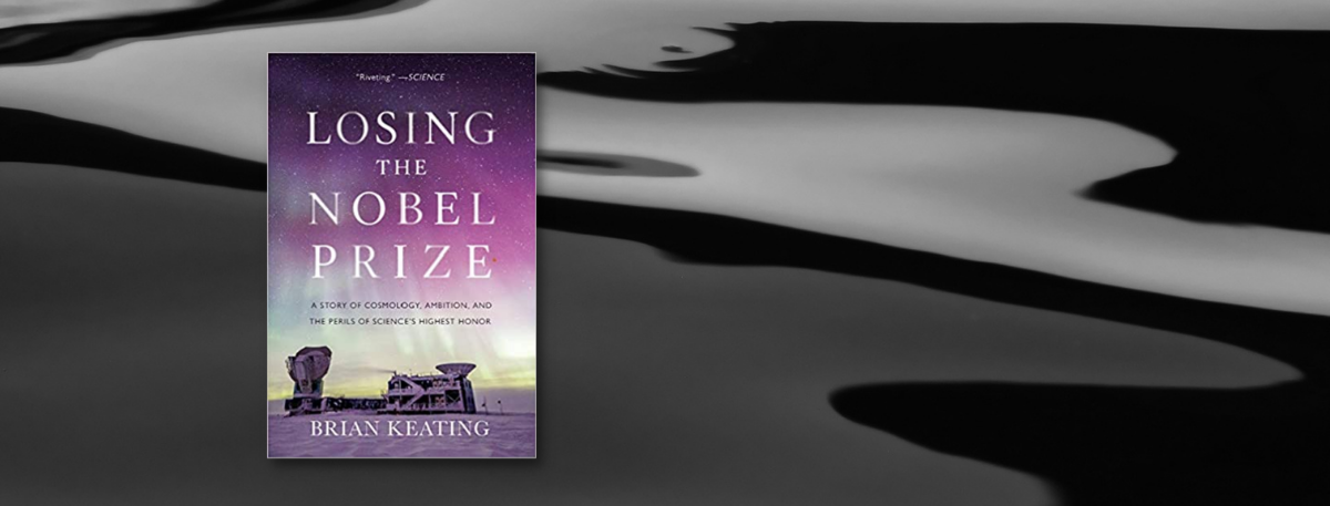 Front cover of book - Losing the Nobel prize by Brain Keating