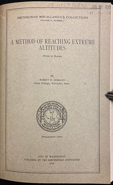 “A Method of Reaching Extreme Altitudes,” by Robert H. Goddard, Smithsonian Miscellaneous Collections, vol. 71, no. 2, 1919 (The Linda Hall)