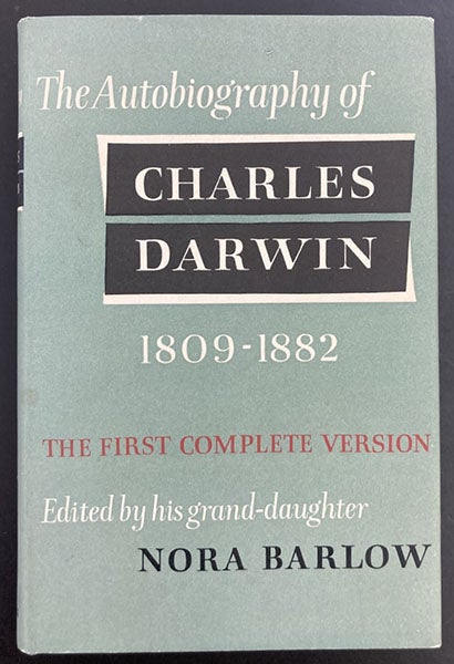 Front dust jacket, The Autobiography of Charles Darwin, 1809-1882, ed. by Nora Barlow, Collins, 1958 (author’s collection)