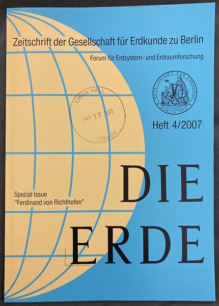 The paper cover of the fourth 2007 issue of Die Erde, a German geographical journal, a special issue honoring the 100h anniversary of the death of Ferdinand von Richthofen (Linda Hall Library)