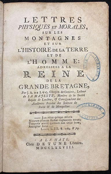 Title page, Lettres physiques et morales sur l'histoire de la terre et de l'homme: Adressées à la Reine de la Grande Bretagne, by Jean-André Deluc, publication of the first 15 letters to the Queen, a stand-alone volume, 1778 (Linda Hall Library)