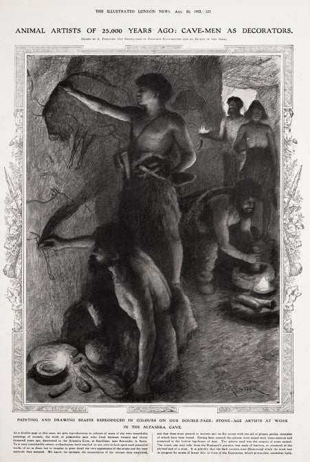 Paleolithic humans painting and drawing on cave walls, illustration drawn by A. Forestier. Image source: “Animal Artists of 25,000 Years Ago: Cave-Men as Decorators.” Illustrated London News, Aug. 10, 1912, p. 221. 
Courtesy of William B. Ashworth.