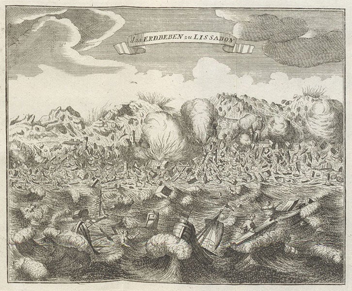 “Das Erdbeben zu Lissabon,” the Lisbon earthquake, Lisbon imagined after the 1755 quake, engraving in Gesammlete Nachrichten von dem Erdbeben der Stadt Lissabon, by J.H. Rühlen, and 5 other tracts, Tract 6, 1756 (Linda Hall Library)