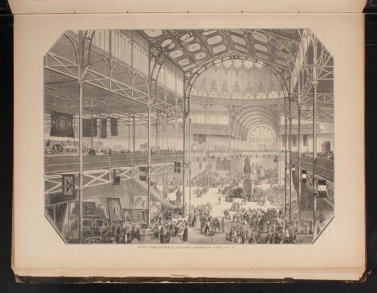 Interior view of the New York Crystal Palace, engraving, The World of Science, Art, and Industry Illustrated from Examples in the New-York Exhibition, 1853-54, 1854 (Linda Hall Library)