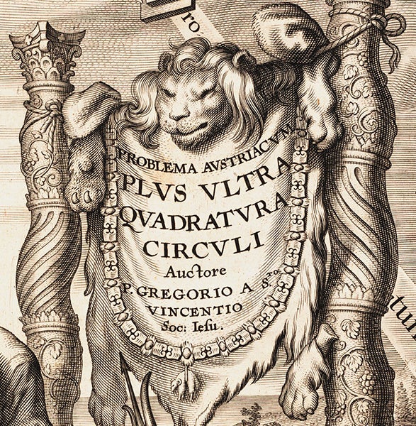 Detail showing title panel, engraved title page, Problema austriacum plus ultra: quadratura circuli, by Grégoire de Saint-Vincent, 1647 (Linda Hall Library)