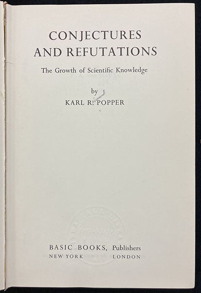 Title page, Conjectures and Refutations: The Growth of Scientific Knowledge, by Karl Popper, 1962 (Linda Hall Library)