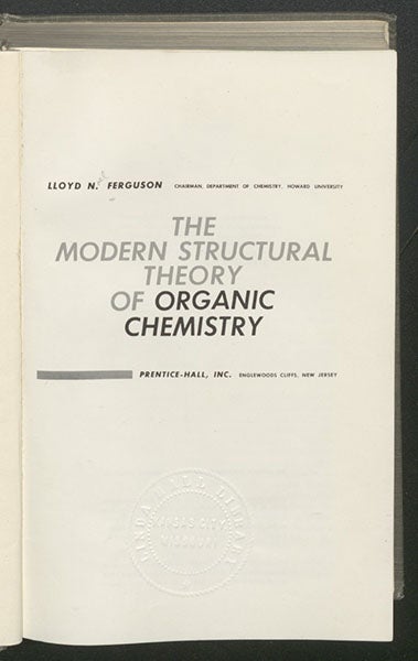 Title page of The Modern Structural Theory of Organic Chemistry, by Lloyd N. Ferguson, 1963 (Linda Hall Library)