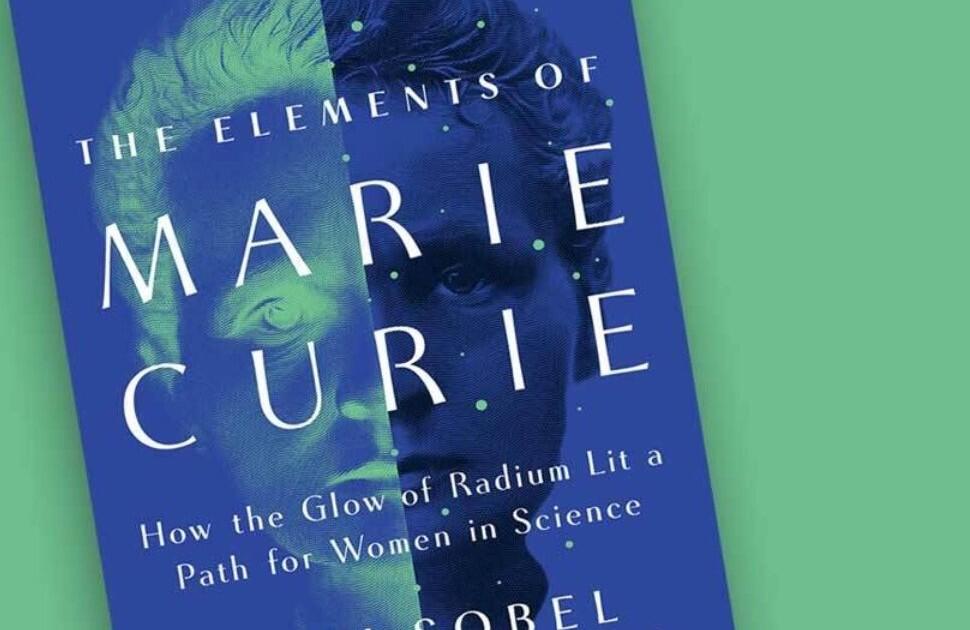 Dava Sobel Elements of Marie Curie book cover image