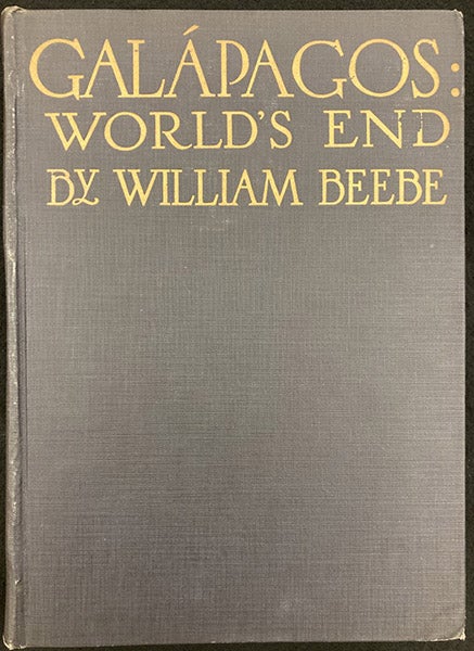 Front cover, Galápagos: World’s End, by William Beebe, 1924 (The Linda Hall)