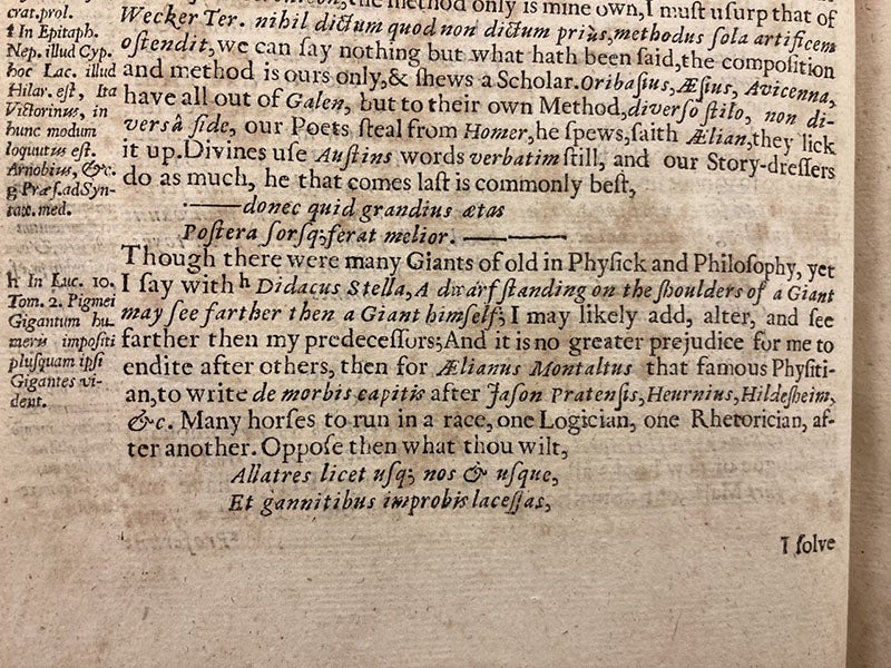 “A dwarf standing on the shoulder of a Giant, may see farther than the Giant himself”, Robert Burton quoting Didacus Stella, in the introduction to The Anatomy of Melancholy, Robert Burton, 7th ed., p. 8, 1660 (Linda Hall Library)