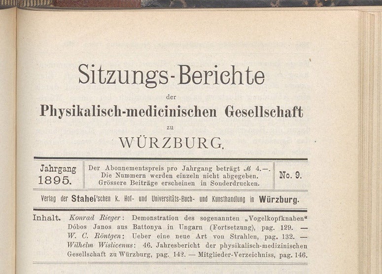 First page of issue no. 9, announcing Röntgen’s first paper on p. 132, in Sitzungs-Berichte der Physikalisch-medicinischen Gesellschaft zu Würzburg, 1895, no. 9, p. 129 (Linda Hall Library)