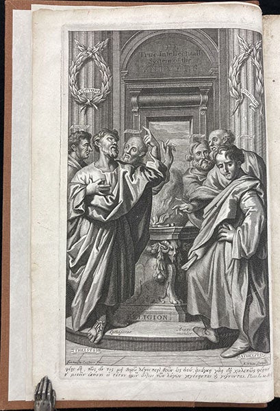 Frontispiece, The True Intellectual System of the Universe, by Ralph Cudworth, 1678, showing three theists at left and three atheists at right, identified in caption to fifth image ( (Linda Hall Library)