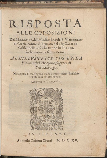 Title page, Risposta alle opposizioni del s. Lodovico delle Colombe, e del s. Vincenzio de Grazia, contro al trattato del sig. Galileo Galilei, delle cose che stanno sù l'acqua, ò che in quella si nuouono, by Benedetto Castelli, 1615 (Linda Hall Library)