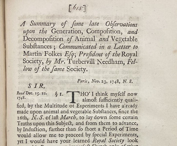 First paragaph, “A Summary of some late Observations upon the Generation, Composition, and Decomposition of Animal and Vegetable Substances,” by John Turberville Needham, Philosophical Transactions of the Royal Society of London, vol. 45, p. 615, 1748 (Linda Hall Library)