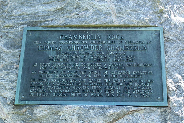 Plaque honoring T.C. Chamberlin, formerly attached to Chamberlin Rock, Observatory Hill, University of Wisconsin, Madison; plaque was removed in 2021, present whereabouts unknown (wisconsinhistoricalmarkers.com)