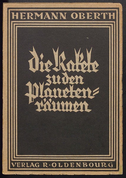 Front paper cover, Die Rakete zu Planetenräumen, by Hermann Oberth, 1923 (Linda Hall Library)
