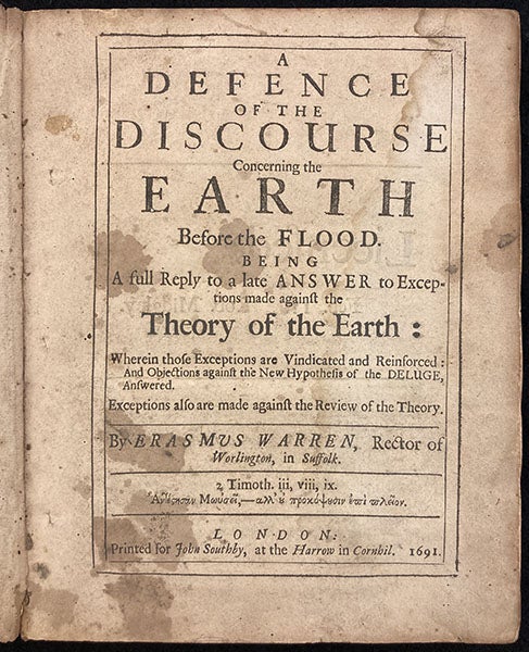Title page, Erasmus Warren: A Defence of the Discourse concerning the Earth before the Flood: Being a Full Reply to a Late Answer to Exceptions Made against the Theory of the Earth, 1691 (Linda Hall Library)