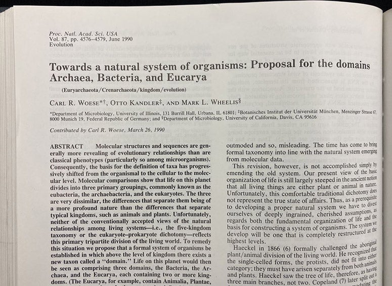 First paragraph, "Towards a natural system of organisms: Proposal for the domains Archaea, Bacteria, Eucarya," by Carl R. Woese, Otto Kandler, and Mark L. Wheelis, Proceedings of the National Academy of Sciences, vol. 87(12), p. 4576, 1990 (Linda Hall Library)