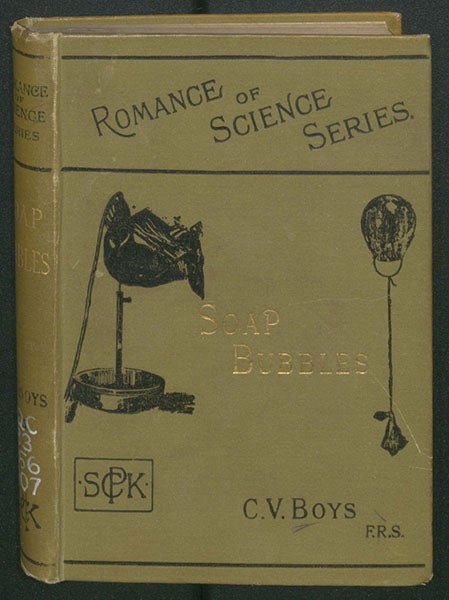 Front cover, Soap Bubbles and the Forces Which Mould Them, by C.V. Boys, 1907 edition (Linda Hall Library)