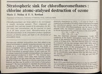 First paragraph, “Stratospheric sink for chlorofluoromethanes: Chlorine atomc-atalysed destruction of ozone,” by Mario J. Molina and F.S. Rowland, Nature, vol. 249, p. 810, June 28, 1974 (The Linda Hall)