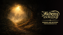 The Alchemy of Knowledge: Science and Mystery from Shakespeare to AI